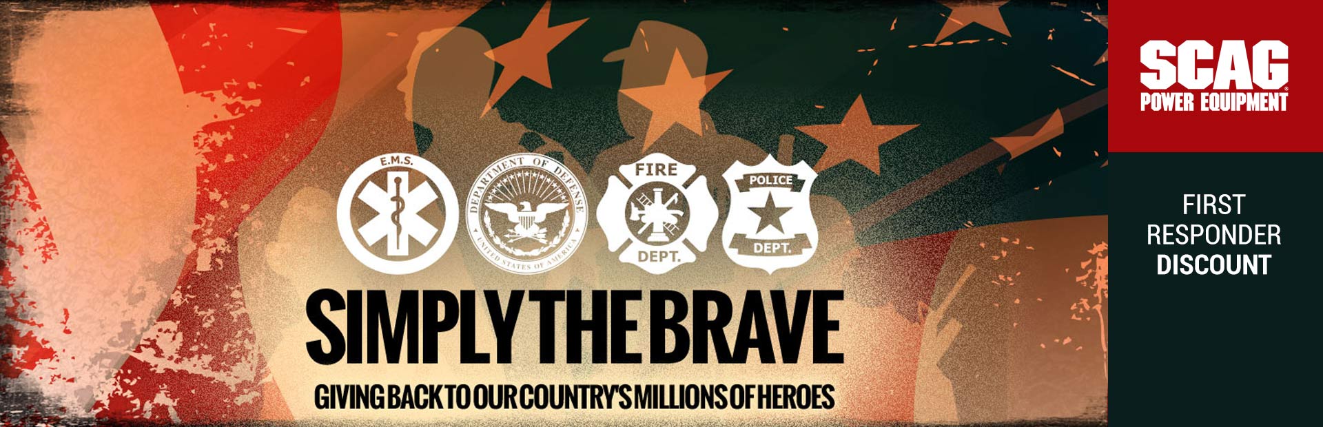 Scag: Simply the Brave - First Responder Discount